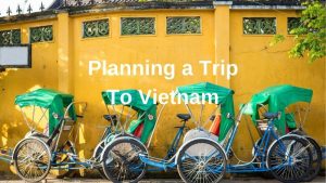 Planning Your Trip-travel Vietnam tips